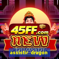 assistir dragon ball gt